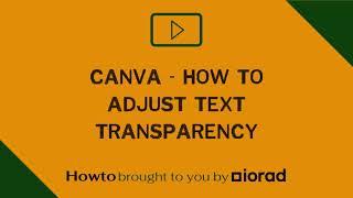 Canva - How to adjust text box transparency