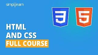 HTML And CSS Full Course | HTML And CSS Tutorial For Beginners | Learn HTML & CSS | Simplilearn