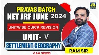 MISSION JRF JUNE 2024| SETTLEMENT GEOGRAPHY REVISION | RAM SIR #net #nta #ugcnet #netjrf #june2024