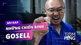 MV RAP - NHỮNG CHIẾN BINH GOSELL || THIS IS GOSELL [Official Music Video]