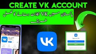 How to Create VK Account in Pakistan