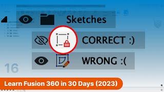 Don't break this Fusion 360 rule! | Day 16 of Learn Fusion 360 in 30 Days (2023 Edition)