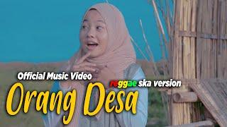 ORANG DESA OFFICIAL REGGAE SKA by JOVITA AUREL