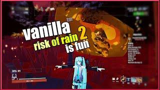 The "Vanilla ™" Risk of Rain 2 Experience (ft. Hatsune Miku)