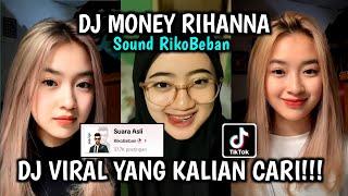 DJ MONEY RIHANNA SOUND RIKOBEBAN VIRAL TIKTOK 2023