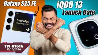 iQOO 13 5th Dec, OPPO Find X8 India Launch, Galaxy S25 FE x D9400?, vivo X200, iPhone SE 4-#TTN1616