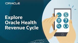 Oracle Health Revenue Cycle Overview