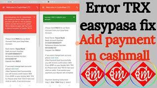 Cash Maal Money deposit Trx I'd Wrong problem Sloved || Error trx id fix proplem || Muhammad usman