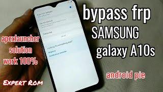 Apexlauncher SOLUTION | Samsung Galaxy A10s (SM-A107F) Unlock FRP Bypass Google Account