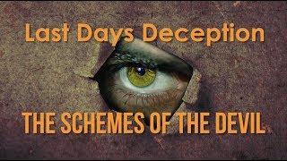 Last Days Deception - The Schemes of The Devil - Roger Oakland