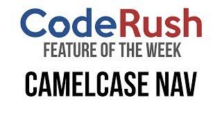 CodeRush FotW: CamelCase Nav