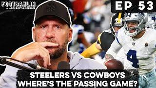 Steelers vs Cowboys, TJ Watt making history, Establishing a passing game, and more Ep. 53