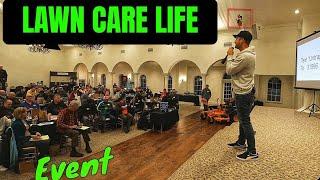 Lawn Care Life Event | Green Industry Conference | What Happened?