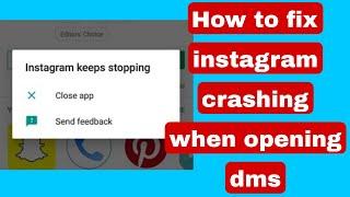 How to fix instagram crashing when opening dms | instagram closes when i open chat messages