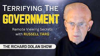 REMOTE VIEWING SECRETS with Russell Targ | The Richard Dolan Show