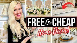 *FREE Or CHEAP* HOME DECOR! DIY DECOR IDEAS For ANY BUDGET!