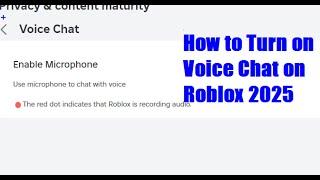 How to turn voice chat on Roblox (Turn On Roblox Voice Chat New Update 2025 Guide)