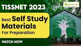 TISSNET 2023 | Best Self Study Materials For Preparation | Must Watch