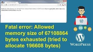 Fatal error: Allowed memory size of 67108864 bytes exhausted