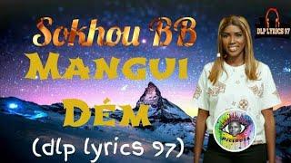 sokhou bb mangui dem diarabi dlp lyrics