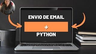 Automatize o Envio de Emails com Python