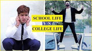 SCHOOL LIFE v/s COLLEGE LIFE | Part 2 || JaiPuru