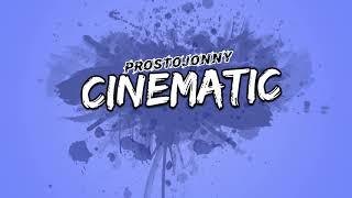 FREE TYPE BEAT! ProstoJonny - Cinematics