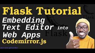 How to Embed A Text Editor in HTML  & Flask   Web Apps