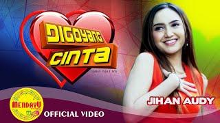 Jihan Audy – Digoyang Cinta | Official Music Video – Dangdut Indonesia 2024