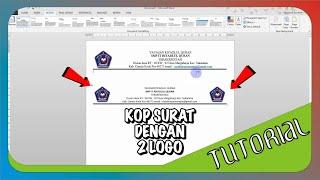 Cara Membuat Kop Surat Dengan 2 Logo di MS.Words