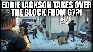 Eddie Jackson Takes Over The Block From G7?! | GTA RP | GWRP WHITELIST