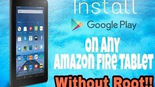 [Tutorial] How To Install Google Play Store On Any Amazon Fire Tablet