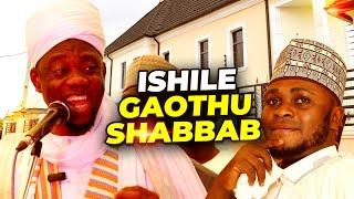 ISHILE GAOTHU SHABBAB - Sheikh Sulaimon Faruq Onikijipa Al-Miskeen Billah Mufty Diyar