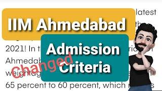 IIM Ahmedabad changes admission criteria for CAT 2020.