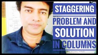STAGGERING OF LAPPING IN COLUMN : ISSUES AND SOLUTIONS