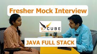 Java full stack  | Fresher Mock Interview  | Best Software Training Institute in Hyderabad | VCUBE