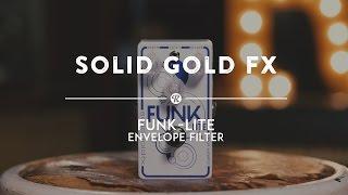 SolidGoldFX Funk-Lite Envelope Filter | Reverb Demo Video