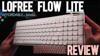 Lofree Flow Lite Review: Affordable Alternative or Not?