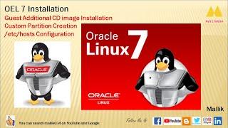 #04 OEL 7 Installation with Custom Partition | Guest Additional Installation and /etc/hosts Config