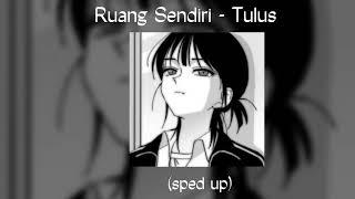 ruang sendiri | sped up