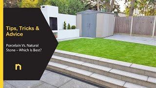 Porcelain vs Natural Stone Paving – Which Is Best?