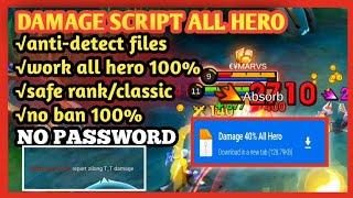 NEW FILE DAMAGE SCRIPT ALL HERO 100% SAFE NO PASSWORD