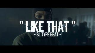 SL Type Beat Free - "Like That" - SL Type UK Rap Instrumental 2020
