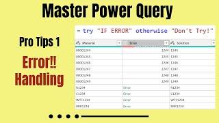 Error Handling Using 'try' and 'otherwise'  - Master Power Query - Pro Tips 1