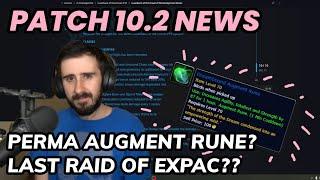 Patch 10.2 Update: Last Raid of Expac??