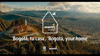 ‘Bogotá, tu casa’, ‘Bogotá, your home’: campaña con la que nuestra ciudad busca enamorar al mundo