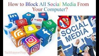 How to Block All Social Networking Website From Your Computer?