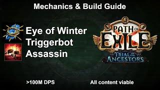 [PoE 3.22] - Eye of Winter Triggerbot Assassin - Mechanics and Build Guide