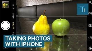 5 tips for taking better photos on your iPhone