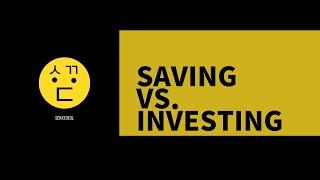 Saving Vs. Investing. What's right for you?